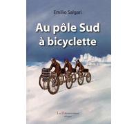 Au Pôle Sud à bicyclette