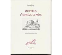 Au précis l'imprécis se mêle - Louis Pons - Marcel Le Poney Eds - broché - Essai