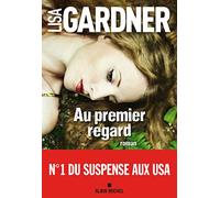 Lisa Gardner – Au premier regard – Roman – Broché
