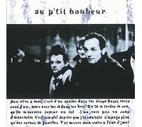 Au P'Tit Bonheur – Le Mal De Vivre