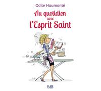 Au Quotidien Avec L'esprit Saint