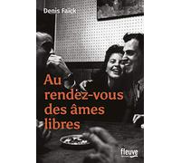 Au Rendez-Vous Des Âmes Libres