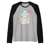 Au Revoir 2025, Bonjour 2026 Manche Raglan