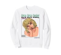 Au Revoir bébé, Je suis Mieux sans toi (déclaration d'ex drôle) Sweatshirt