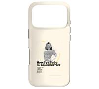 Au Revoir bébé, Je Vais Tellement Mieux sans toi (déclaration d'ex drôle) Coque pour iPhone 17 Pro