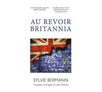 Au Revoir Britannia
