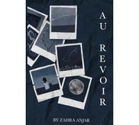 Au Revoir: From Grief's Ache to Bitter Peace