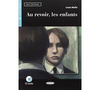 Lire et s'entrainer: Au revoir, les enfants + CD + App + DeA LINK