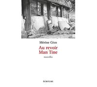 Au revoir Man Tine