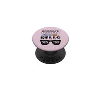 Au Revoir Plan de leçon Bonjour Sun Tan Dernier Jour de l'enseignant d'école PopSockets PopGrip Adhésif