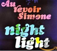 Au Revoir Simone - Night Light -Remixes