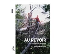 Au revoir suivi de Le Nègre gelé du Diemtigtal