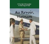 Au Revoir, Vietnam: A Murder Shrouded in the Fog of War