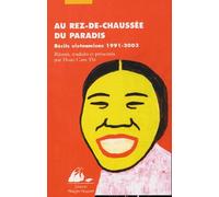 Au rez-de-chaussée du paradis: Récits vietnamiens 1991-2003