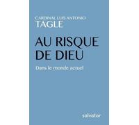 Au Risque De Dieu - Dans Le Monde Actuel
