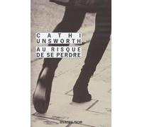 Au Risque De Se Perdre