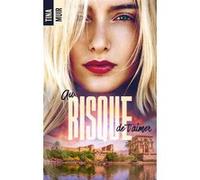 Au risque de t'aimer