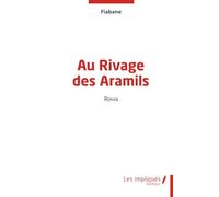 Au Rivage des Aramils