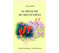 AU ROYAUME DE MES PENSÉES