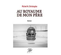 Au Royaume de mon Père
