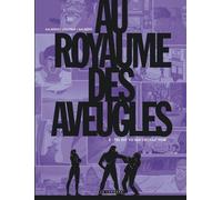 Au Royaume des aveugles - Tome 3 - Tel est vu qui croyait voir - SALSEDO Frédérik - Le Lombard Eds - cartonné - Bande dessinée