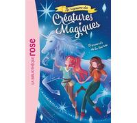 Au royaume des créatures magiques 04 - Le pouvoir de la licorne - Hachette Livre - Bb Rose Verte - Poche - Roman cadet