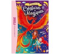 Au Royaume Des Créatures Magiques - Tome 2 - Mission Phénix