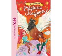 Au Royaume Des Créatures Magiques - Tome 3 - Le Trésor Des Griffons