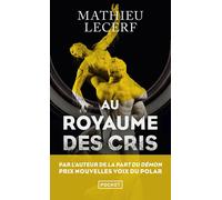 Au royaume des cris - Mathieu Lecerf - Pocket - Poche - Roman