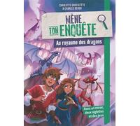 Au royaume des dragons - Charlotte Grossetête - Fleurus - cartonné - Roman junior