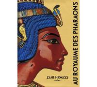 AU ROYAUME DES PHARAONS
