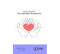 AU ROYAUME DU PAUVRE