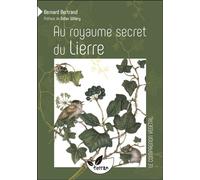 Au royaume secret du Lierre - Bernard Bertrand - Terran Eds De - broché - Guide
