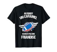 Au Rugby Un Caramel C'est Pas Une Friandise Joueur De Rugby T-Shirt