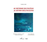 Au rythme de l'océan Al ritmo dell'oceano - Maria Zaki - L'harmattan - broché - Poésie