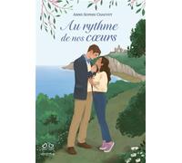 Anne-Sophie Chauvet – Au rythme de nos coeurs – Roman adolescent – Broché