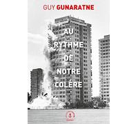 Au rythme de notre colère: roman