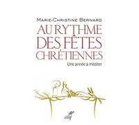 Au rythme des fêtes chrétiennes
