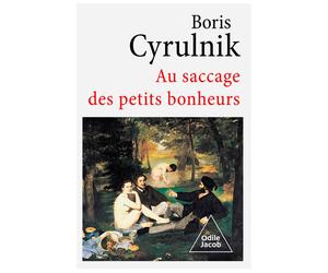 Au saccage des petits bonheurs