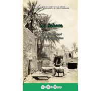 Au Sahara: un mois dans le sud de l'Atlas algérien (accommpagné des gravures originales)
