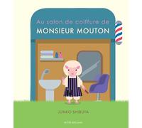 Au salon de coiffure de Monsieur Mouton