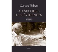 Au secours des évidences - Billets de Gustave Thibon