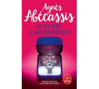Au secours, il veut m'épouser ! (Nouvelle édition) - Agnès Abécassis - Lgf - Poche - Roman