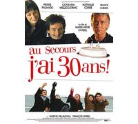 Au Secours J'ai 30 Ans !