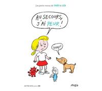 Au secours, j'ai peur !