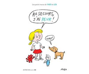 Au secours, j'ai peur ! - Jean-Philippe Muzo - Actes Sud Jeunesse - broché - Album jeunesse dès 6 ans