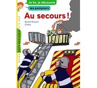 Au secours !: Je lis, je découvre les pompiers
