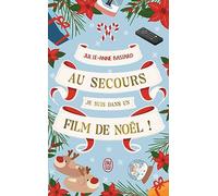 Au secours, je suis dans un film de Noël !