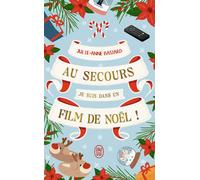 Au secours, je suis dans un film de Noël ! - Julie-Anne Bastard - J'ai Lu - Poche - Roman