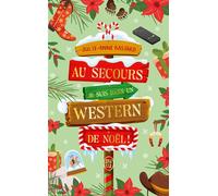 Au secours, je suis dans un western de Noël ! - Julie-Anne Bastard - J'ai Lu - ebook (ePub) - Roman
